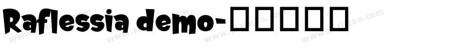 Raflessia demo字体转换